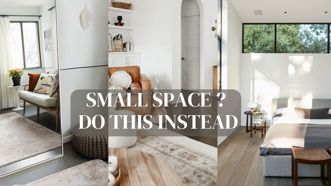 You are currently viewing How To Make A Small Space Feel Larger